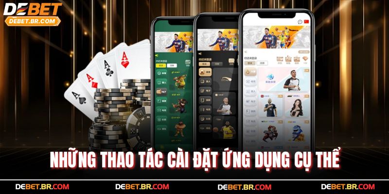 Những thao tác cài đặt ứng dụng cụ thể